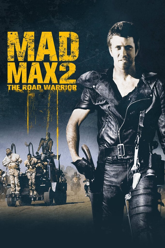 Mad Max Road Warrior poster with a man next to yellow words